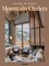 Living in Style Mountain Chalets