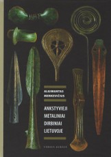 Ankstyvieji metaliniai dirbiniai Lietuvoje