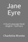 Jane Eyre: A Dual-Language Book (English - German)