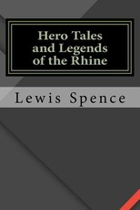 Hero Tales and Legends of the Rhine