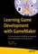 Learning Game Development with GameMaker