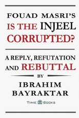 Fouad Masri's Is the Injeel Corrupted?