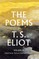 The Poems of T. S. Eliot