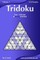 Tridoku - Easy to Extreme - Volume 1 - 276 Puzzles
