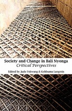 Society and Change in Bali Nyonga. Critical Perspectives