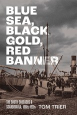 Blue Sea, Black Gold, Red Banner