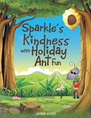 Sparkle's Kindness with Holiday Ant Fun