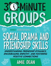 30-Minute Groups: Social Drama and Friendship Skills