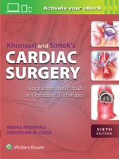 Khonsari and Sintek's Cardiac Surgery