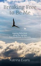 Breaking Free to Be Me
