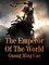 Emperor Of The World