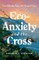 Eco-Anxiety and the Cross
