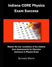 Indiana Core Physics Exam Success