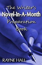 The Writer's Novel-In-A-Month Preparation Book