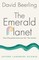The Emerald Planet