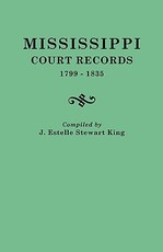 Mississippi Court Records, 1799-1835