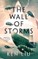 Liu, K: Wall of Storms