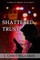 Shattered Trust