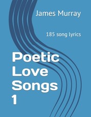 Poetic Love Songs 1