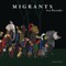 Migrants