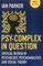 Psy-Complex in Question