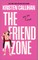 The Friend Zone