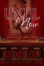 Until Now