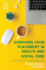 Surviving Your Placement in Health and Social Care