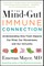 The Mind-Gut-Immune Connection