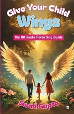 Give Your Child Wings