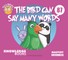 The Bird Can Say Many Words