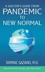 A Doctor's Guide from Pandemic to New Normal