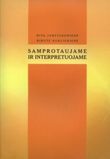 Samprotaujame ir interpretuojame