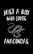 Just A Boy Who Loves Anacondas