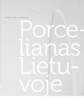Porcelianas Lietuvoje