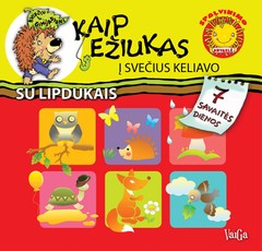 Kaip ežiukas į svečius keliavo
