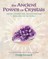 The Ancient Power of Crystals