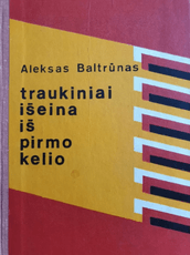 Traukiniai išeina iš pirmo kelio