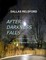 After Darkness Falls: A Paranormal Story