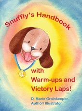 Snuffly's Handbook with Warm-ips and Victory Laps!