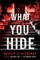 What You Hide