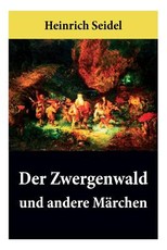 Der Zwergenwald und andere MÃ¤rchen