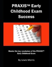 Praxis Early Childhood Exam Success