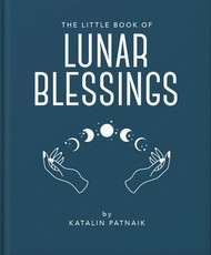 The Little Book of Lunar Blessings