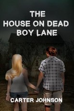 The House on Dead Boy Lane