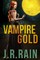Vampire Gold and Other Stories (Includes a Samantha Moon Story)