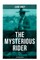The Mysterious Rider (Illustrated Edition)