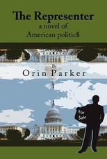 The Representer, a novel of American politic$