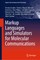 Markup Languages and Simulators for Molecular Communications