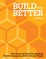 White, J: Build for Better